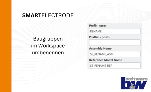 Baugruppen in SMARTElectrode im Workspace umbenennen